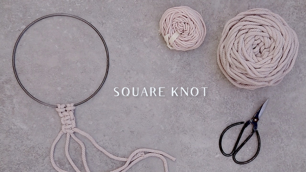 Macramé Video Tutorial. Square Knot - n°74 E-Shop